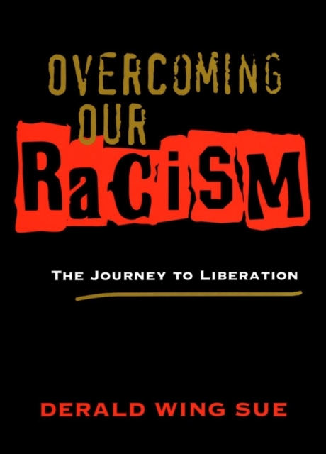 Overcoming Our Racism : The Journey to Liberation, PDF eBook