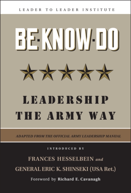 Be * Know * Do : Leadership the Army Way, PDF eBook