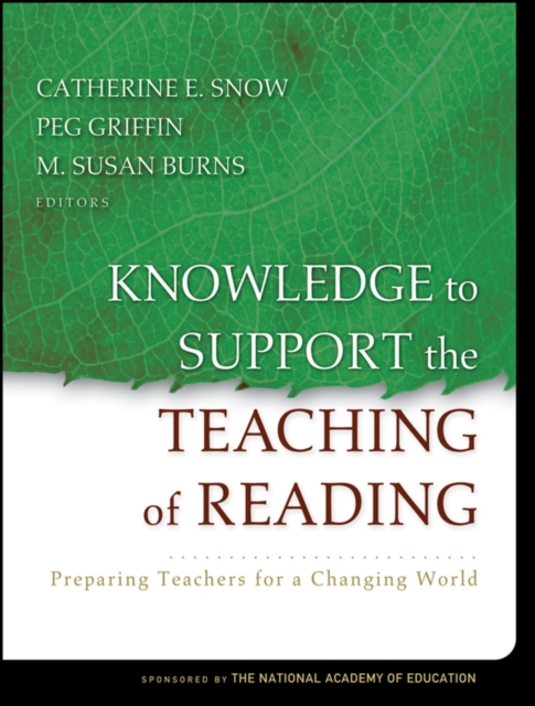 Knowledge to Support the Teaching of Reading : Preparing Teachers for a Changing World, Paperback / softback Book