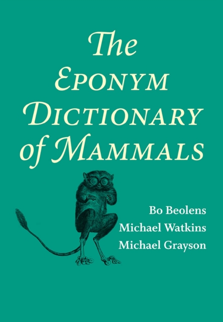 The Eponym Dictionary of Mammals, EPUB eBook