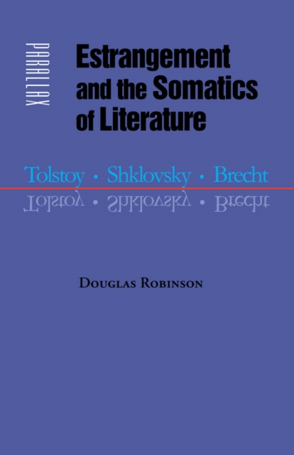 Estrangement and the Somatics of Literature, EPUB eBook