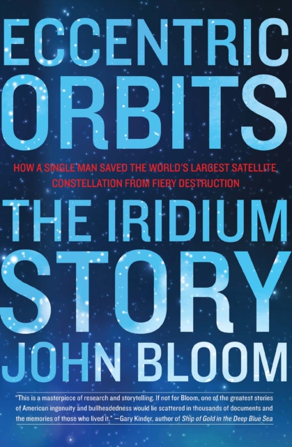 Eccentric Orbits : The Iridium Story, EPUB eBook