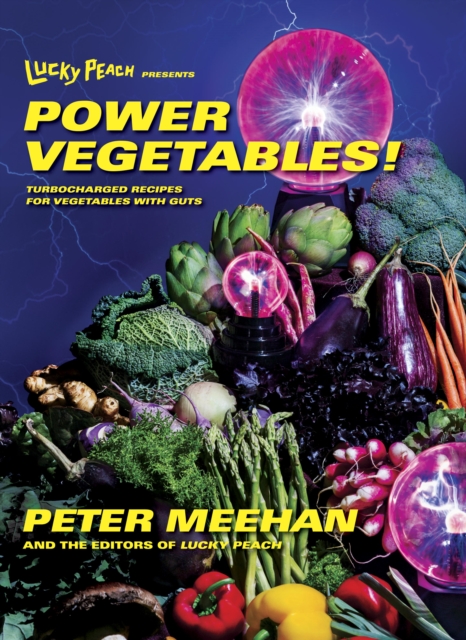 Lucky Peach Presents Power Vegetables!, EPUB eBook
