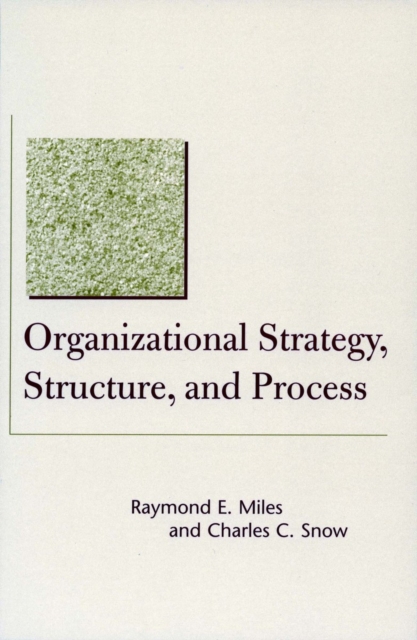 Organizational Strategy, Structure, and Process, EPUB eBook