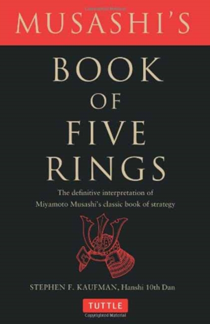 Musashi's Book of Five Rings : The Definitive Interpretation of Miyamoto Musashi's Classic Book of Strategy, Paperback / softback Book