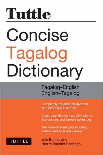 Tuttle Concise Tagalog Dictionary : Tagalog-English English-Tagalog (over 20,000 entries), Paperback / softback Book