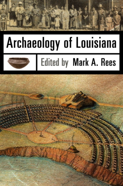 Archaeology of Louisiana, EPUB eBook