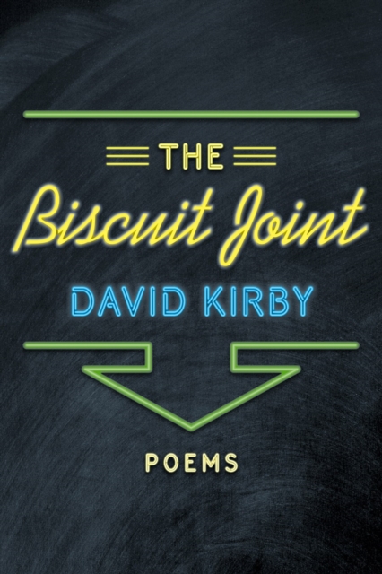 The Biscuit Joint : Poems, EPUB eBook