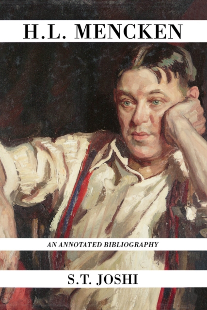 H.L. Mencken : An Annotated Bibliography, EPUB eBook