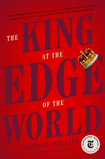 The King at the Edge of the World : A Novel, Paperback / softback Book
