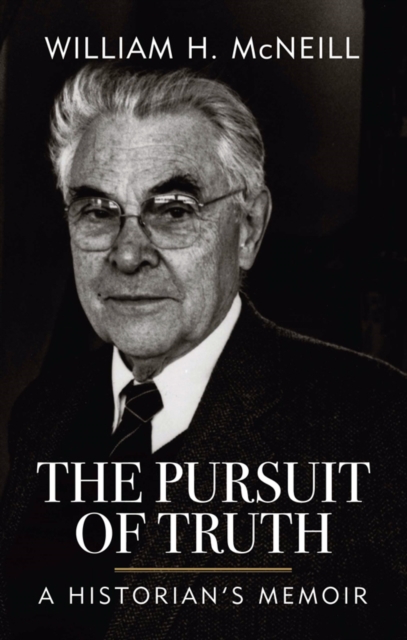 The Pursuit of Truth : A Historian's Memoir, EPUB eBook