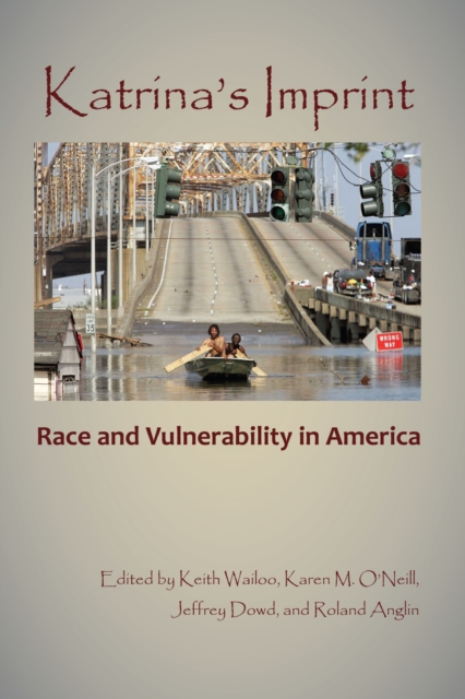 Katrina's Imprint : Race and Vulnerability in America, PDF eBook