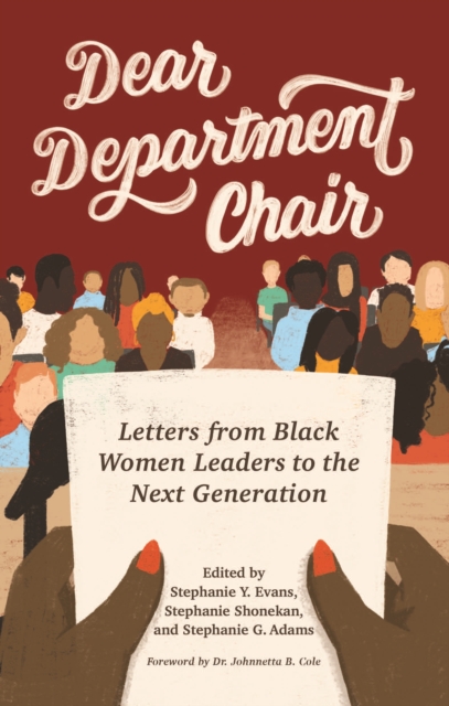 Dear Department Chair : Letters from Black Women Leaders to the Next Generation, EPUB eBook