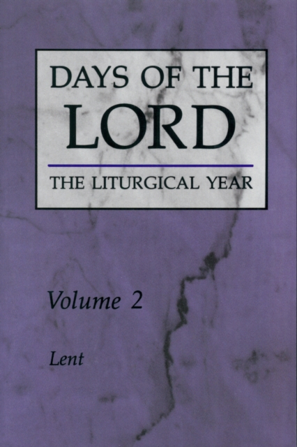 Days of the Lord: Volume 2 : Lent, EPUB eBook