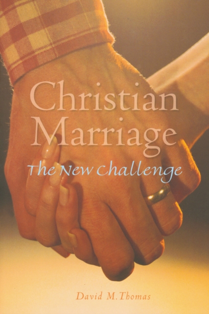 Christian Marriage : The New Challenge, EPUB eBook