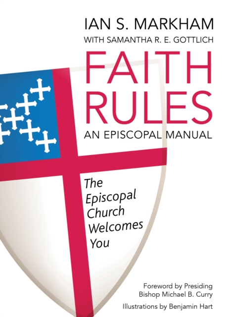Faith Rules : An Episcopal Manual, EPUB eBook
