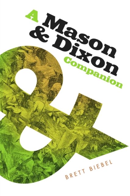 A Mason & Dixon Companion, Hardback Book