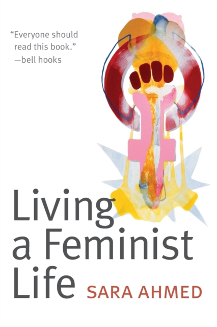 Living a Feminist Life, Paperback / softback Book