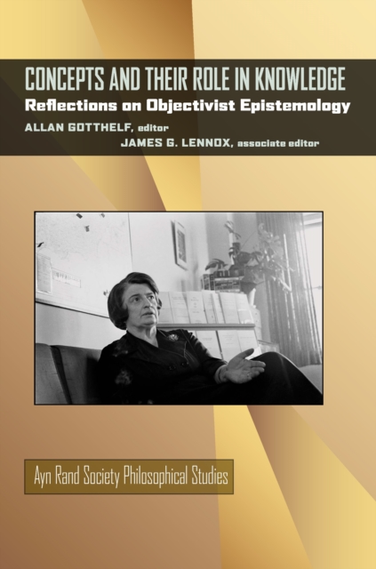 Concepts and Their Role in Knowledge : Reflections on Objectivist Epistemology, EPUB eBook