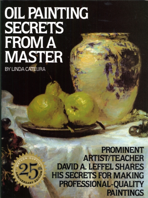 Oil Painting Secrets from a Master, Paperback / softback Book