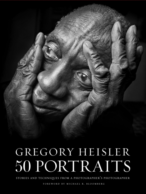 Gregory Heisler: 50 Portraits, EPUB eBook