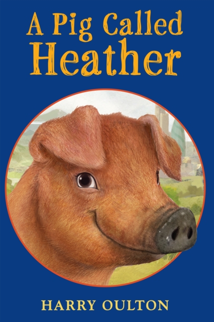 Pig Called Heather, EPUB eBook
