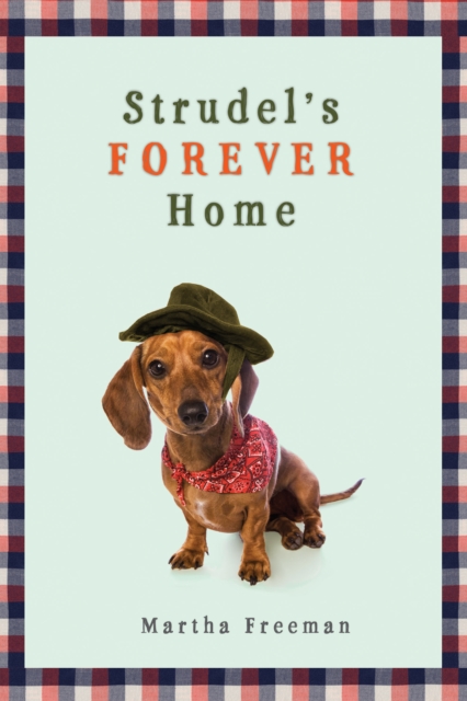 Strudel's Forever Home, EPUB eBook