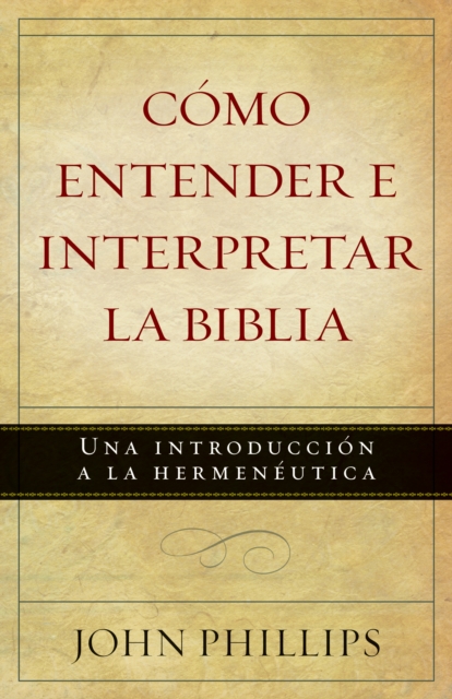 Como entender e interpretar la Biblia, EPUB eBook