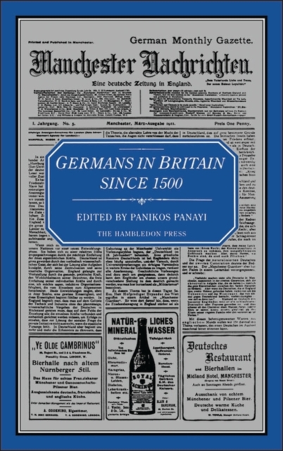 Germans in Britain Since 1500, PDF eBook
