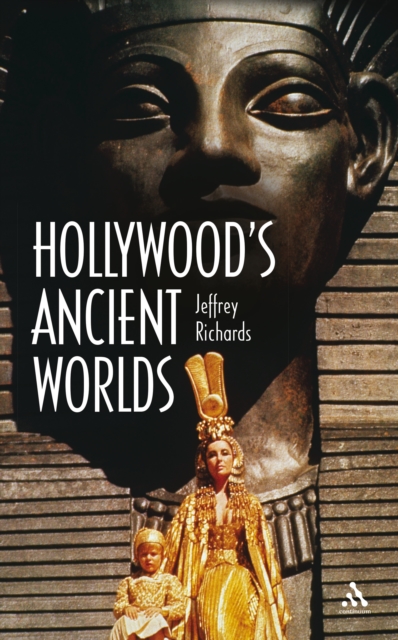 Hollywood's Ancient Worlds, PDF eBook