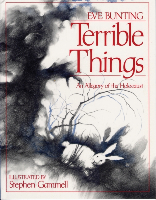 Terrible Things : An Allegory of the Holocaust, EPUB eBook