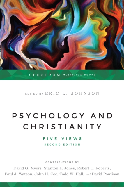 Psychology and Christianity : Five Views, EPUB eBook