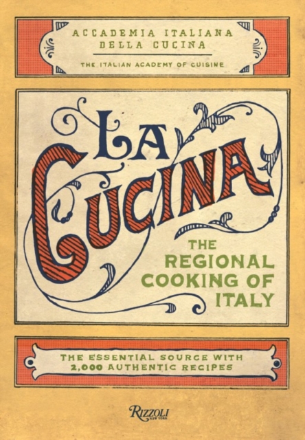 La Cucina : The Regional Cooking of Italy, Hardback Book