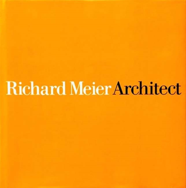 Richard Meier, Architect Vol 7, Hardback Book