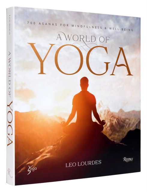 A World of Yoga : 700 Asanas for Mindfulness and Well-Being, Hardback Book