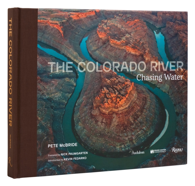 Colorado River,  The : Chasing Water, Hardback Book