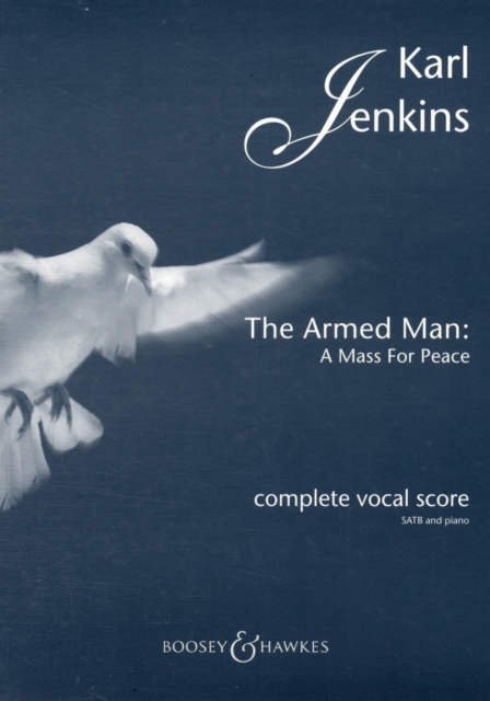 The Armed Man - a Mass for Peace (Complete) : Complete Vocal Score, Sheet music Book
