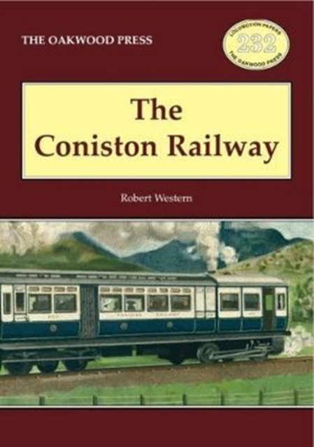 The Coniston Railway, Paperback / softback Book