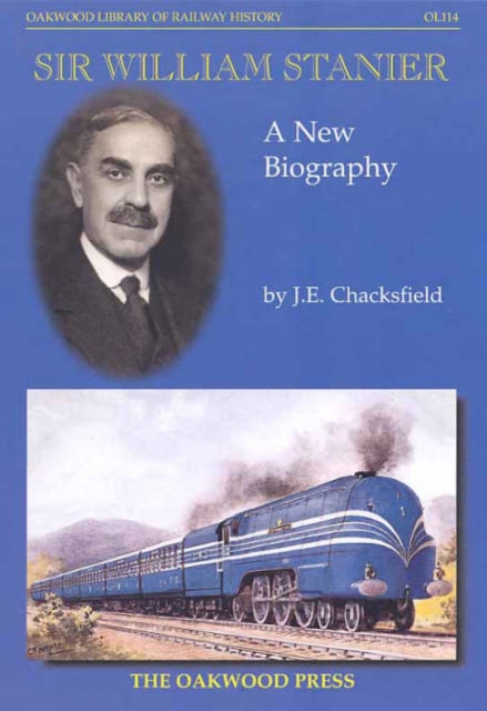 Sir William Stanier : A New Biography, Paperback / softback Book