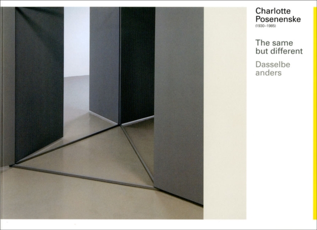 Charlotte Posenenske : The Same But Different, Paperback / softback Book