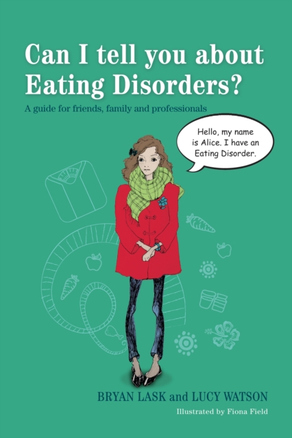 Can I tell you about Eating Disorders? : A guide for friends, family and professionals, EPUB eBook