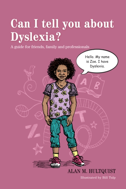Can I tell you about Dyslexia? : A guide for friends, family and professionals, EPUB eBook
