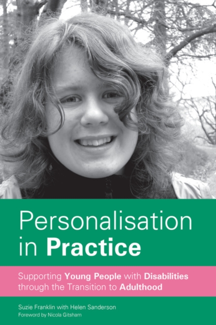 Personalisation in Practice : Supporting Young People with Disabilities through the Transition to Adulthood, EPUB eBook