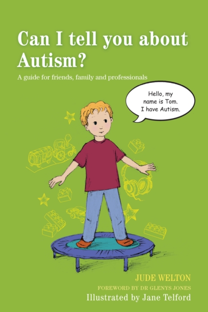 Can I tell you about Autism? : A guide for friends, family and professionals, EPUB eBook