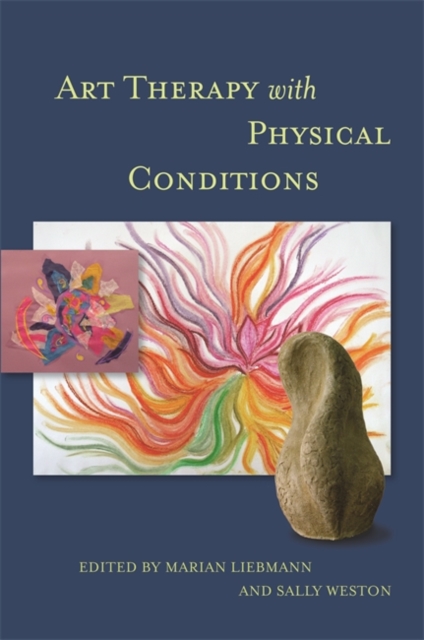 Art Therapy with Physical Conditions, PDF eBook