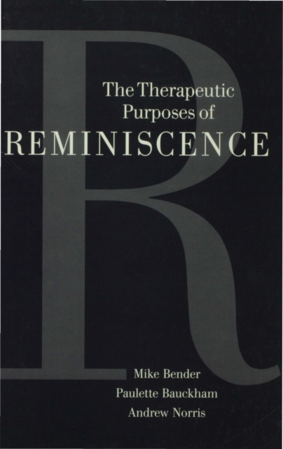 The Therapeutic Purposes of Reminiscence, PDF eBook