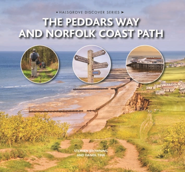The Peddars Way and Norfolk Coast Path, Hardback Book