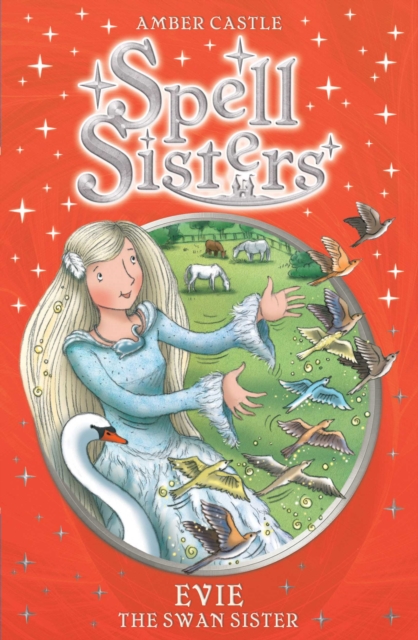 Spell Sisters: Evie the Swan Sister, EPUB eBook