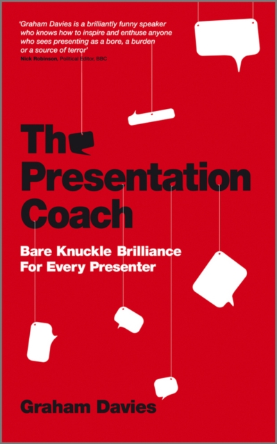 The Presentation Coach : Bare Knuckle Brilliance For Every Presenter, EPUB eBook