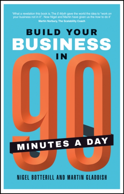 Build Your Business In 90 Minutes A Day, Paperback / softback Book